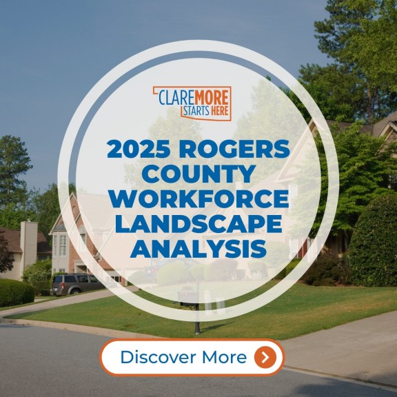 Click to read Claremore Economic Development Unveils 2025 Rogers County Workforce Landscape Analysis  article